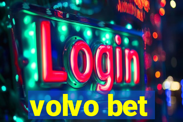 volvo bet